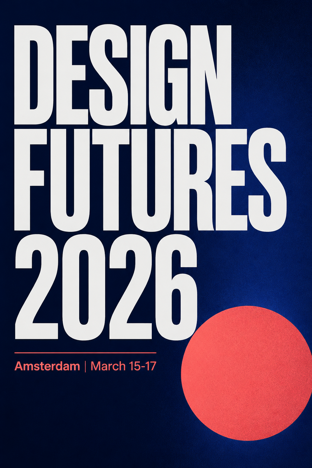 Large typography and a coral circle create a minimal conference poster.